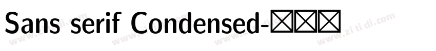 Sans serif Condensed字体转换 Sans serif Condensed字体转换